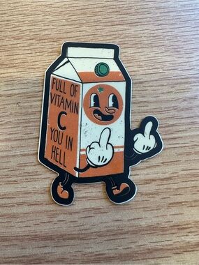 Orange Cartoon Juice Carton Sticker- 'Full of Vitamin C You in Hell’.Rude. Funny